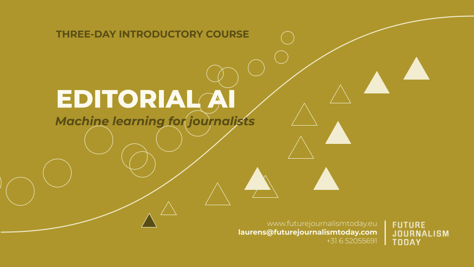 (ENG) Editorial AI - Machine learning for journalists , an introductory course